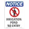 Signmission OSHA Notice, 5" Height, Irrigation Pond No Entry Sign With Symbol, 5" X 3.5", Portrait OS-NS-D-35-V-13727 - alternate 1